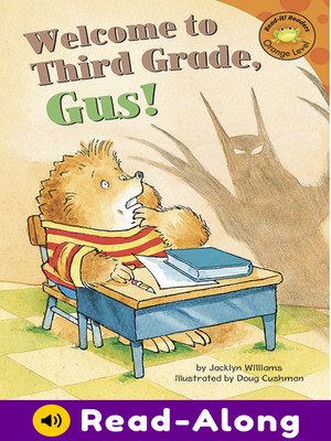 cover image of Welcome to Third Grade, Gus!